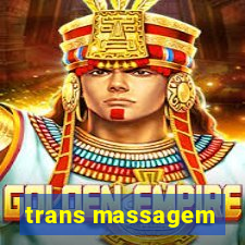 trans massagem